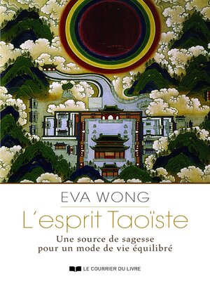 cover image of L'esprit Taoiste--Une source de sagesse pour un mode devie équilibré